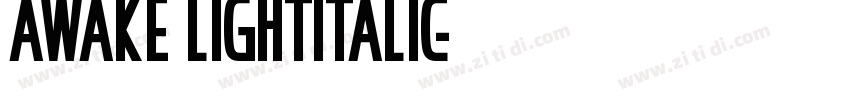 Awake LightItalic字体转换